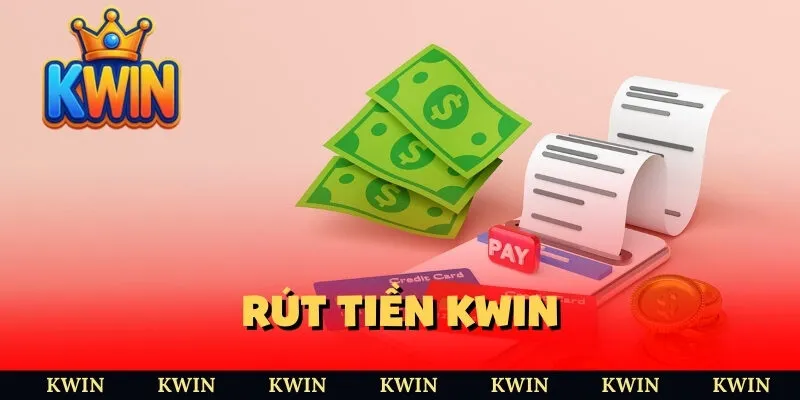 rút tiền KWIN